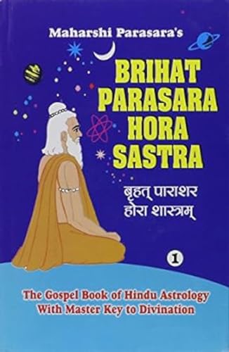 Brihat Parasara Hora Sastra of Maharshi Parasara (2 Volume Set): The Gospel Book of Hindu Astrology With Master Key to Divination (9788188230600) by Maharshi Parasara; R. Santhanam