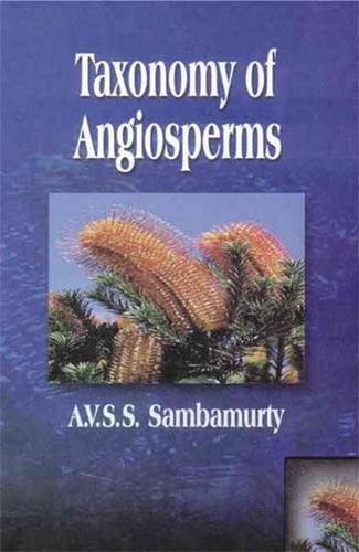 9788188237166: Taxonomy of Angiosperms