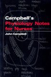 Imagen de archivo de Campbell?s Physiology Notes for Nurses a la venta por Majestic Books