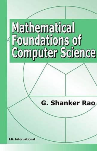 Stock image for Mathematical Foundations of Computer Science for sale by Vedams eBooks (P) Ltd