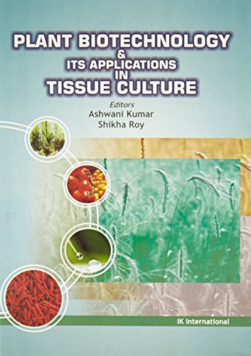 9788188237500: Plant Biotechnology and its Applications in Tissue Culture