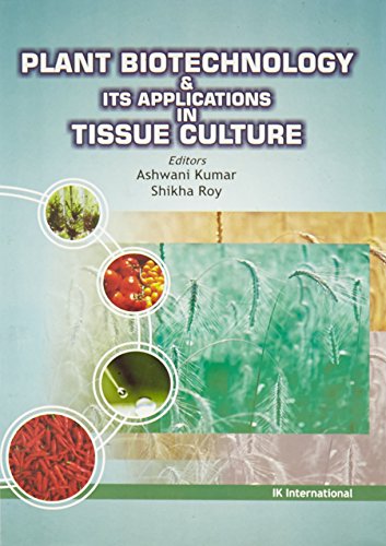 9788188237500: Plant Biotechnology and Its Applications in Tissue Culture