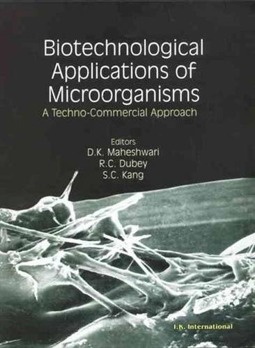 Stock image for Biotechnological Applications of Microorganisms A Techno Commercial Approach for sale by Books in my Basket