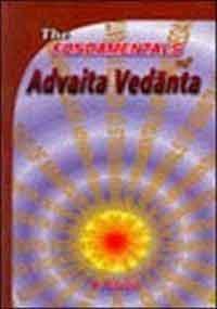 9788188260003: The Fundamentals of Advaita Vedanta