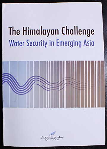 Imagen de archivo de The Himalayan Challenge : Water Security in Emerging Asia. a la venta por Wonder Book