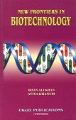 Imagen de archivo de New Frontiers in Biotechnology a la venta por Vedams eBooks (P) Ltd