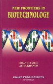 Stock image for New Frontiers in Biotechnology for sale by Books Puddle