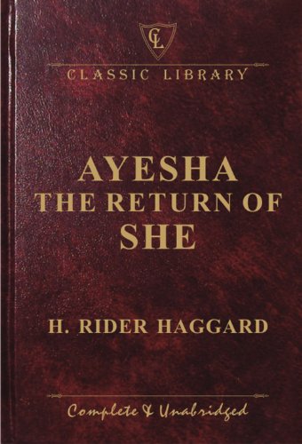 Imagen de archivo de Ayesha Return of She (Classic Library) Haggard, H. Rider (Sir Henry Rider) and Frontis a la venta por Turtlerun Mercantile