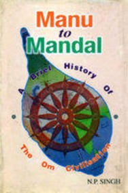 Manu To Mandal: A Brief History Of The Om Civilisation