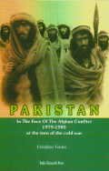 9788188353040: Pakistan: In the Face of the Afghan Conflict 1979-1985 at the Turn of the Cold War