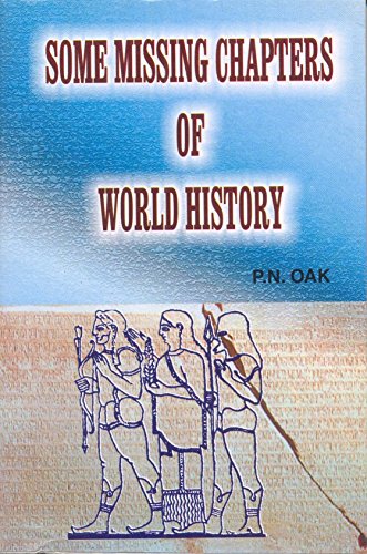 9788188388271: Some Missing Chapters Of World History
