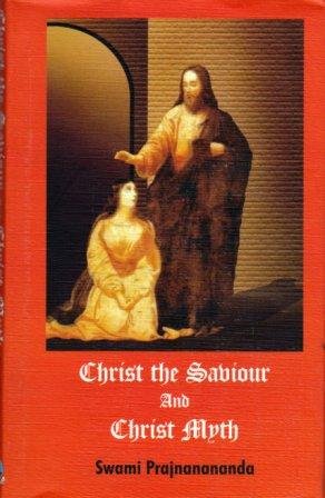 Stock image for Christ the Savior and Christ Myth for sale by Book Lover's Warehouse