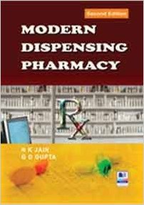 9788188449866: Modern Dispensing Pharmacy (PB) [Paperback] [Jan 01, 2017] Jain, N K & G D Gupta