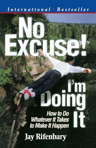 Stock image for No Excuse, I Am Doing It for sale by Blackwell's