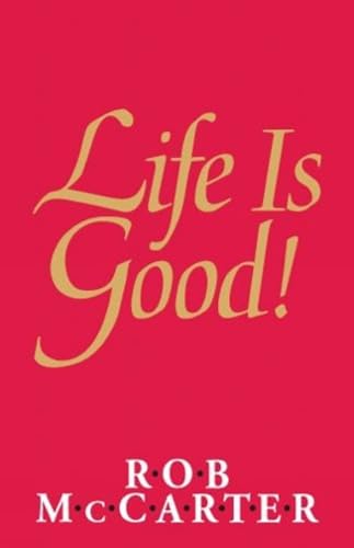 Stock image for Life Is Good for sale by PBShop.store US