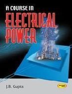 Stock image for A Course In Electrical Power for sale by dsmbooks