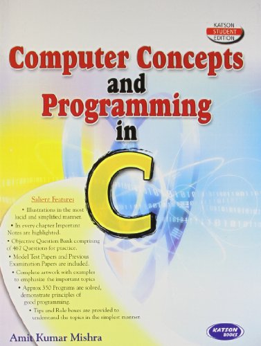 9788188458677: Computer Concepts And Programming In C