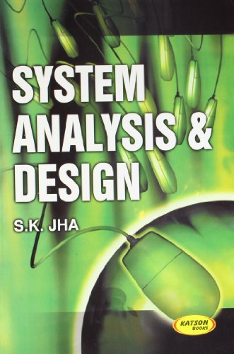 9788188458929: System Analysis & Design [Paperback] [Jan 08, 2007] S.K.Jha