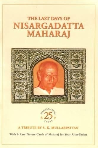 Imagen de archivo de The Last Days of Nisargadatta Maharaj a la venta por Books Puddle