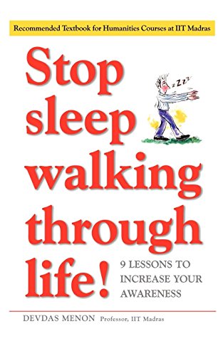 Beispielbild fr Stop Sleepwalking Through Life!: 9 Lessons To Increase Your Awareness zum Verkauf von WorldofBooks