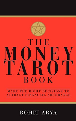 Stock image for The Money Tarot Book: Make The Right Decisions To Attract Financial Abundance for sale by Revaluation Books
