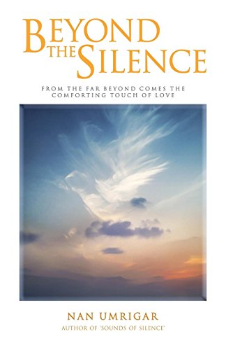 9788188479962: Beyond The Silence: From The Far Beyond Comes The Comforting Touch Of Love
