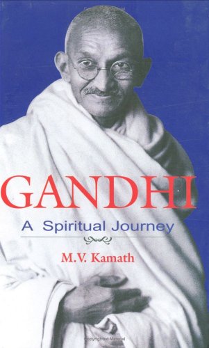 Stock image for Gandhi: A Spiritual Journey for sale by Ashcrest Books