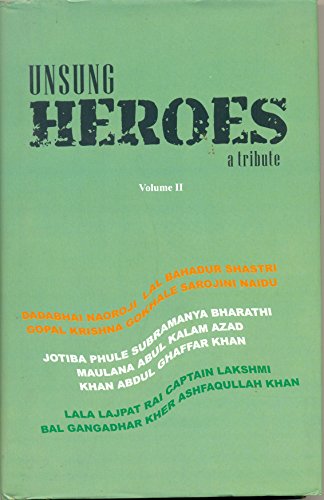 Beispielbild fr Unsung Heroes: Tribute Volume-II zum Verkauf von Books Puddle