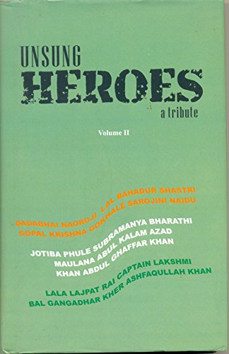 Stock image for Unsung Heroes: Tribute Volume-II for sale by Books Puddle