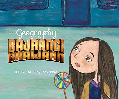 Beispielbild fr Geography With Bajrangi Bhaijaan zum Verkauf von Books Puddle