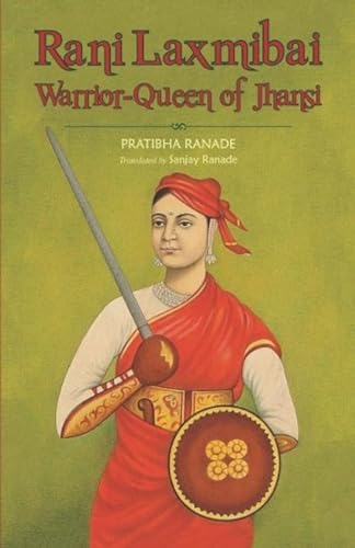 Beispielbild fr Rani Laxmibai Warrior Queen of Jhansi zum Verkauf von Books Puddle