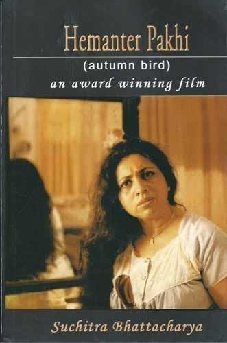 Stock image for Hemanter Pakhi (Autumn Bird) An Award Winning Film for sale by dsmbooks