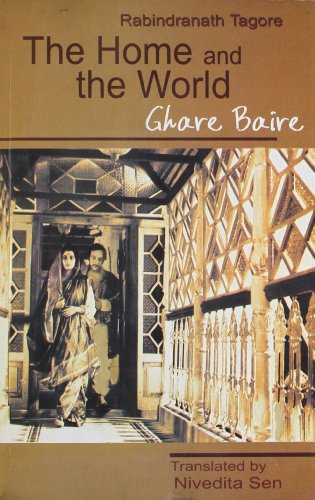 Home and the World: Ghare Bhaire (9788188575404) by Tagore, Rabindranath