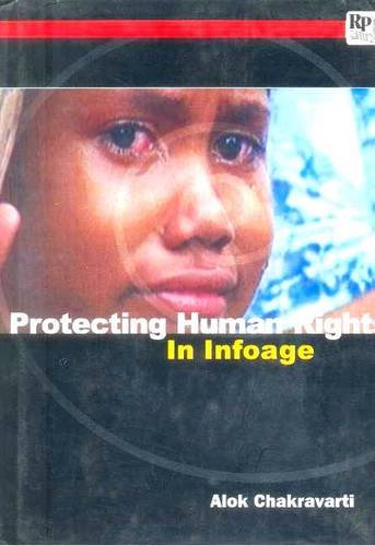 9788188583027: Protecting Human Rights in Infoage