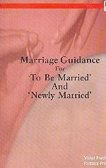 Imagen de archivo de Marriage Guidance for To Be Married And Newly Married a la venta por Books in my Basket