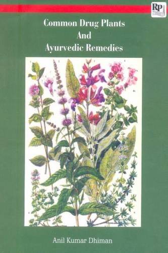 Imagen de archivo de Common Drug Plants and Ayurvedic Remedies a la venta por Books Puddle