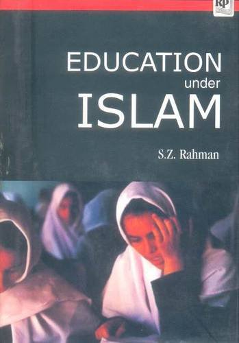 Stock image for Education Under Islam for sale by Books Puddle