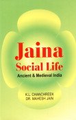 Beispielbild fr Jaina Social Life: Ancient & Medieval India zum Verkauf von Books in my Basket