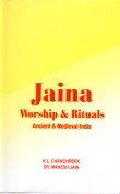Beispielbild fr Jaina Worship and Rituals : Ancient and Medieval India zum Verkauf von Vedams eBooks (P) Ltd