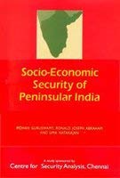 Beispielbild fr Socio-Economic Security of Peninsular India zum Verkauf von Books Puddle
