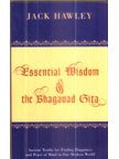 Stock image for Essential Wisdom Of The Bhagavad Gita for sale by SecondSale