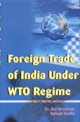 Stock image for Foreign Trade of India Under WTO Regime for sale by Books Puddle