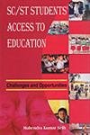 9788188683949: SC-ST Students Access to Education: Challenges and Opportunities [Feb 02, 2007] Seth, Mahendra Kumar