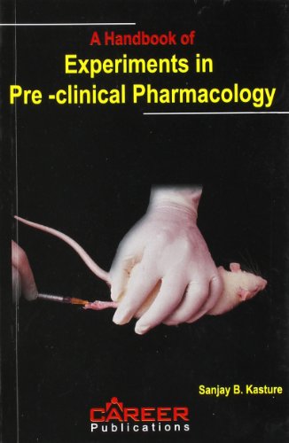 9788188739387: A Handbook of Experiments in Pre-clinical Pharmacology