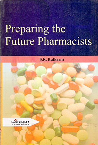 Beispielbild fr Preparing the Future Pharmacists zum Verkauf von dsmbooks