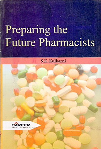 Stock image for Preparing the Future Pharmacists for sale by dsmbooks