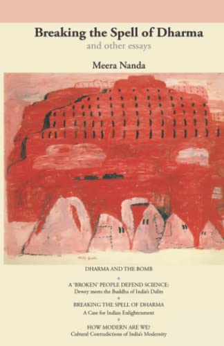 Imagen de archivo de Breaking the Spell of Dharma and Other Essays: A Case for Indian Enlightenment a la venta por GF Books, Inc.