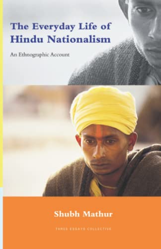 Stock image for The Everyday Life of Hindu Nationalism: An Ethnographic Account for sale by GF Books, Inc.