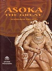 Imagen de archivo de Asoka the Great a la venta por GF Books, Inc.
