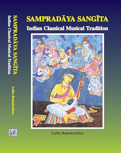 9788188827152: Sampradaya Sangita Indian Classical Musical Tradition